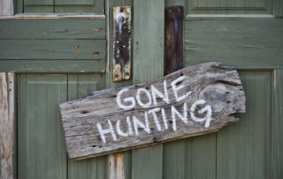 Gone hunting. Deer hunting season in Austin, Texas.